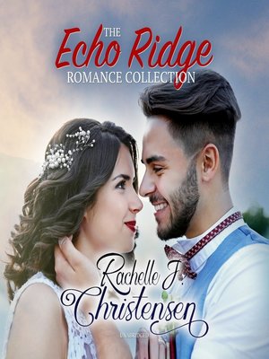 The Echo Ridge Romance Collection - Audiobook